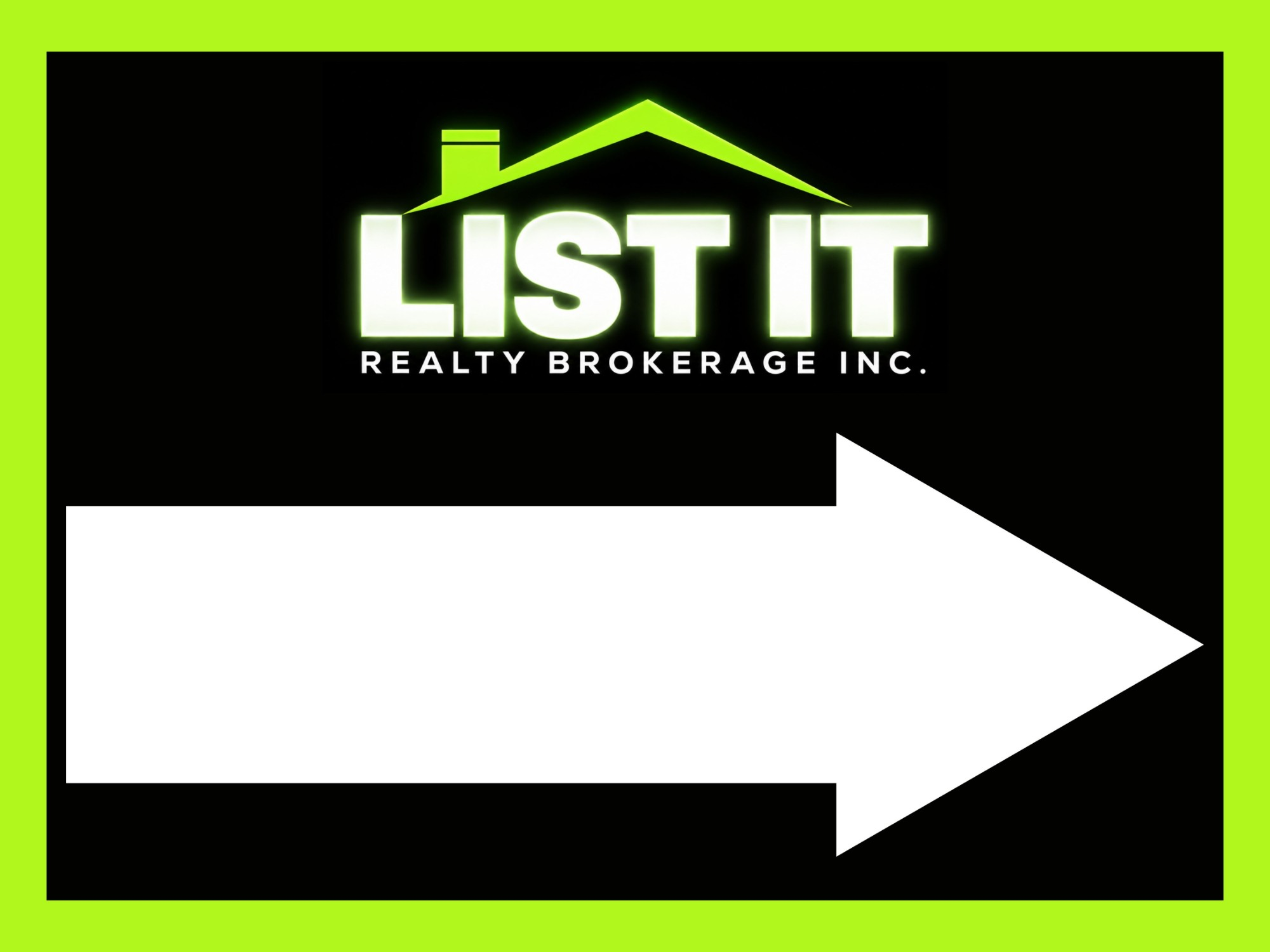 List It Realty directional arrow sign with a QR code linking to the property listing